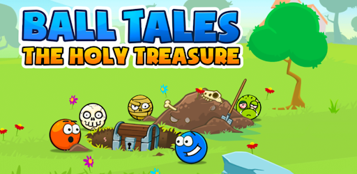 Ball Tales - The Holy Treasure Mod Mở Khóa Tất Cả v13.0.0