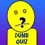 Cover Image of Download Dumb Questions Quiz 9.3.2z APK