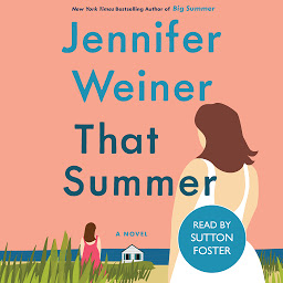Icon image That Summer: A Novel