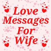 Love Messages For Wife Poems