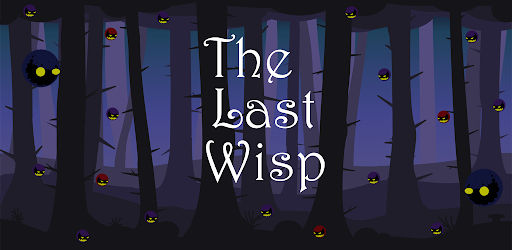 Android application The Last Wisp screenshort