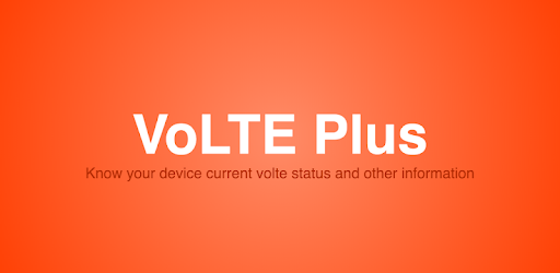 VoLTE Plus - Know volte status