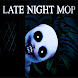 Late Night Mop - Androidアプリ
