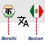 Cover Image of Tải xuống Marathi To Mexican Translator  APK
