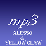 Songs Alesso & Yellow Claw Mp3 icon