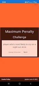 Maximum Penalty Drinking Game