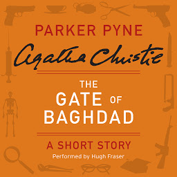Icon image The Gate of Baghdad: A Short Story