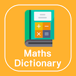 Cover Image of Download Maths Dictionary offline free  APK