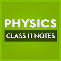 Class 11 Physics Notes