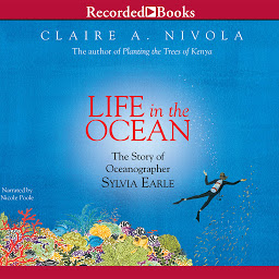 Icon image Life in the Ocean: The Story of Oceanographer Sylvia Earle