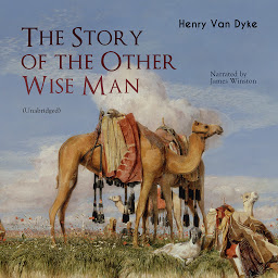 Icon image The Story of the Other Wise Man: Unabridged