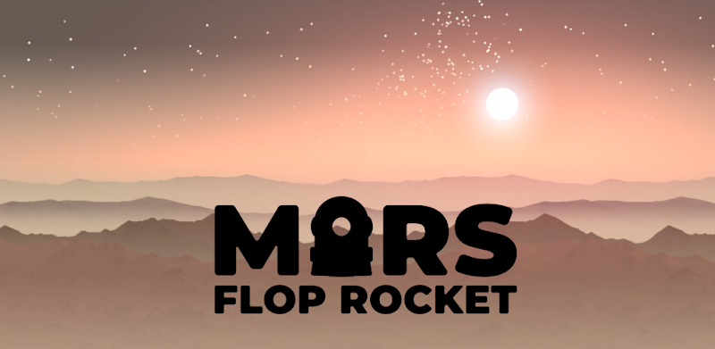 Mars Flop Rocket: Space