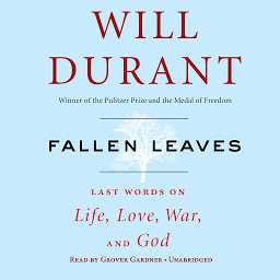 Icon image Fallen Leaves: Last Words on Life, Love, War & God
