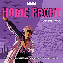 Icon image Home Front: Series Two: BBC Radio Drama