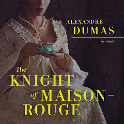 Icon image The Knight of Maison-Rouge