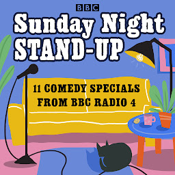 Icon image Sunday Night Stand-Up: 11 comedy specials from BBC Radio 4