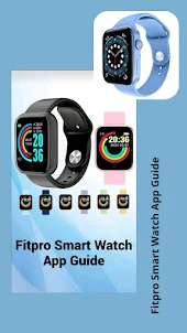 Fitpro Smart Watch App | Guide