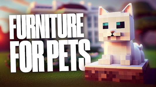 Mods Furniture for Pets MCPE Unknown