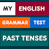 My English Grammar Test: Past Tenses PRO10 (Paid)