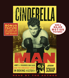 Icon image Cinderella Man: James J. Braddock, Max Baer and the Greatest Upset in Boxing History