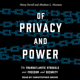 Icon image Of Privacy and Power: The Transatlantic Struggle over Freedom and Security