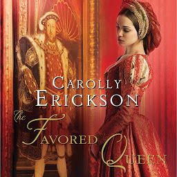 Icon image The Favored Queen: A Novel of Henry VIII's Third Wife