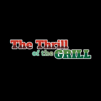 Thrill of the Grill