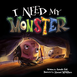 Icon image I Need My Monster: Volume 1