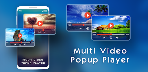 Multi Video Popup Player Android App