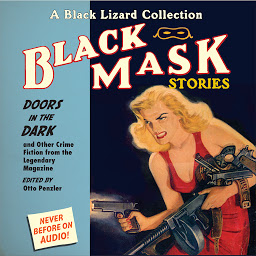 Icon image Black Mask 1: Doors in the Dark: And Other Crime Fiction from the Legendary Magazine