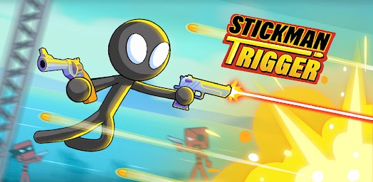 Stickman Trigger