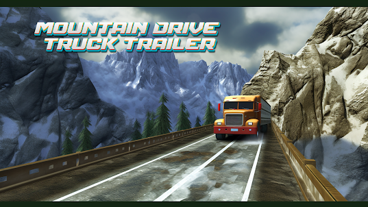 Drive Mountain Truck Trailer