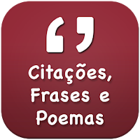 Citações, Frases e Poemas