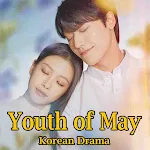 Cover Image of Télécharger Youth of May Korean Drama Wallpapers 2021 1.0.2 APK