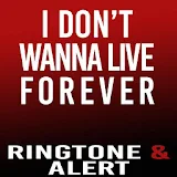 I Dont Wanna Live Forever Tone icon