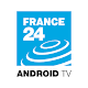FRANCE 24 - Android TV تنزيل على نظام Windows