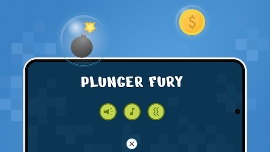 Plungers Fury