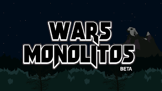 Wars Monoliths