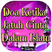 Doa Ketika Jatuh Cinta Dalam Islam
