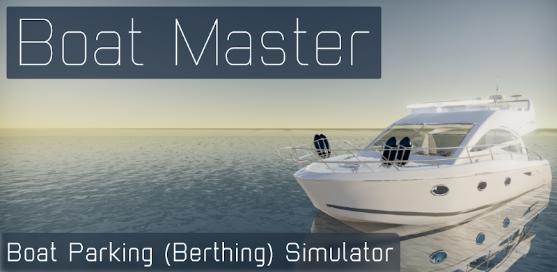 Boat Master: Parking & Nav Sim