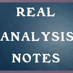 Icon image Real analysis 1 notes