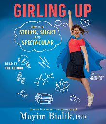Icon image Girling Up: How to Be Strong, Smart and Spectacular