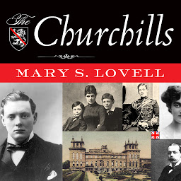 Icon image The Churchills: In Love and War