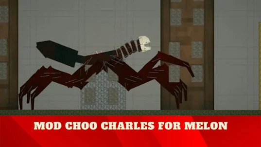 Mod Choo Charles for Melon