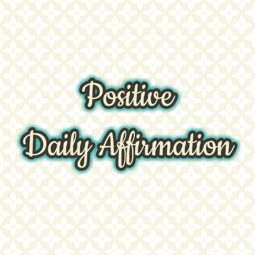 Daily Affirmations