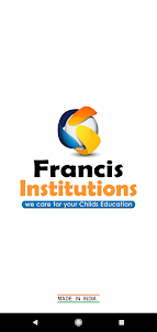 FRANCIS INSTITUTIONS