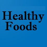 Healthy Foods