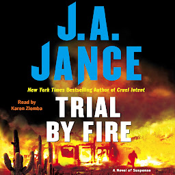 Icoonafbeelding voor Trial By Fire: A Novel of Suspense