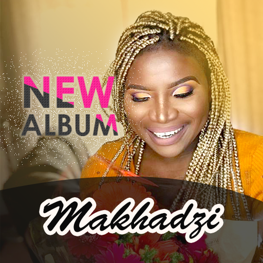 Makhadzi Songs
