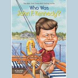 Icon image Who Was John F. Kennedy?